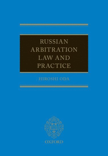 bokomslag Russian Arbitration Law and Practice
