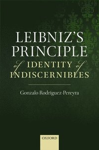 bokomslag Leibniz's Principle of Identity of Indiscernibles