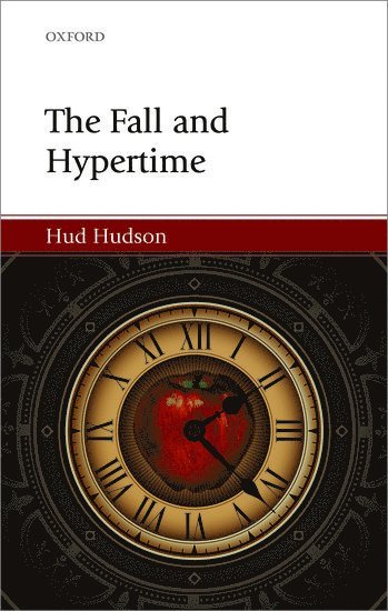 Hud Hudson, Hud (Western Washington University) Hudson - The Fall and Hypertime, Inbunden