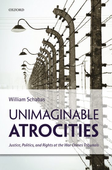 bokomslag Unimaginable Atrocities