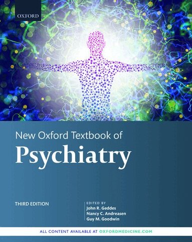 John R. Geddes, Nancy C. Andreasen, Guy M. Goodwin - New Oxford Textbook of Psychiatry, Inbunden