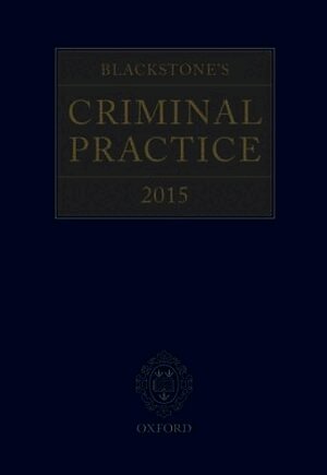 Blackstone's Criminal Practice 2015