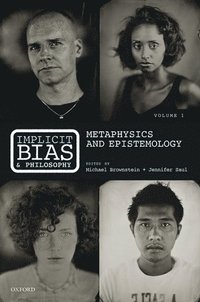 bokomslag Implicit Bias and Philosophy, Volume 1