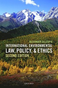 bokomslag International Environmental Law, Policy, and Ethics