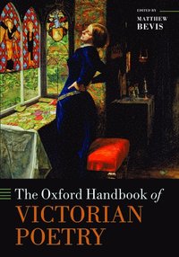 bokomslag The Oxford Handbook of Victorian Poetry