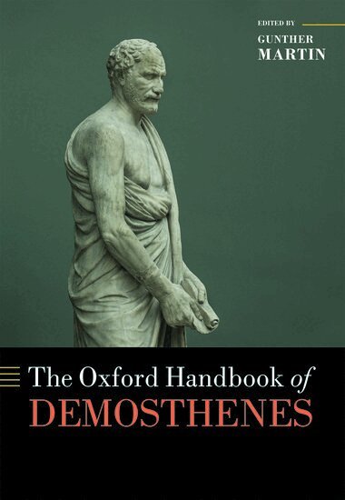 Martin, Gunther Martin - The Oxford Handbook of Demosthenes, Inbunden