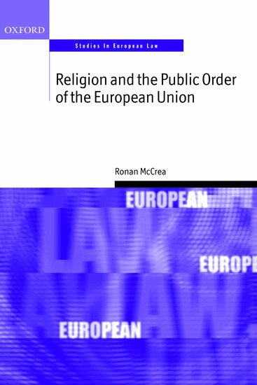 Ronan McCrea - Religion and the Public Order of the European Union, Häftad