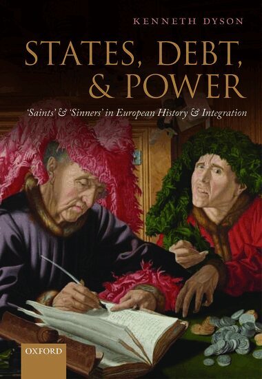 Kenneth Dyson - States, Debt, and Power, Inbunden