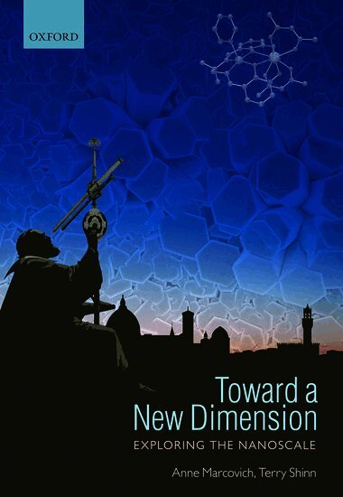 Anne Marcovich, Terry Shinn - Toward a New Dimension, Inbunden