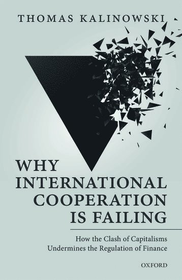 bokomslag Why International Cooperation is Failing