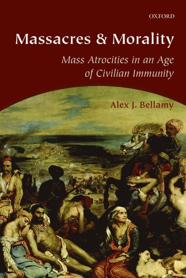 bokomslag Massacres and Morality
