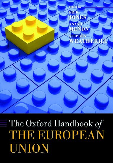 Erik Jones, Anand Menon, Stephen Weatherill - The Oxford Handbook of the European Union, Häftad