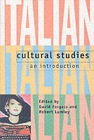 David Forgacs, Robert Lumley, Cambridge University) Forgacs, David (Fellow of Gonville and Caius; University Lecturer in Italian, Fellow of Gonville and Caius; University Lecturer in Italian, London) Lumley, Robert (Lecturer in Italian Studies, Lecturer in Italian Studies, University College, David Forgacs, Robert Lumley - Italian Cultural Studies, Häftad