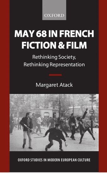 Margaret Atack - May 68 in French Fiction and Film, Häftad