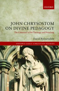 bokomslag John Chrysostom on Divine Pedagogy