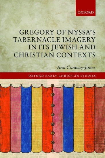 bokomslag Gregory of Nyssa's Tabernacle Imagery in Its Jewish and Christian Contexts