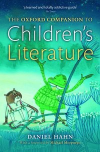 bokomslag The Oxford Companion to Children's Literature