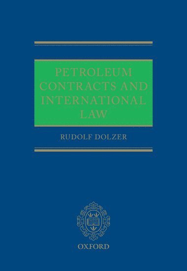 bokomslag Petroleum Contracts and International Law