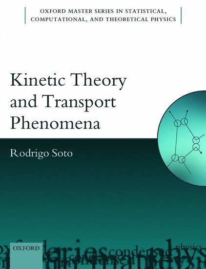 Kinetic Theory and Transport Phenomena 1