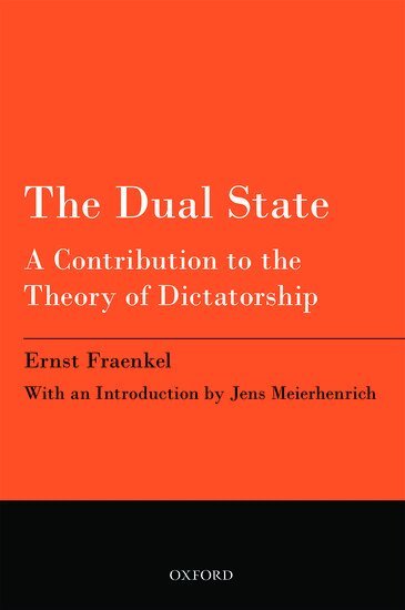 Ernst Fraenkel, Jens Meierhenrich - The Dual State, Häftad