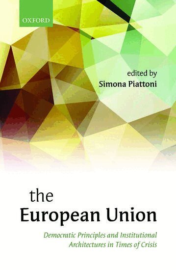 Simona Piattoni - The European Union, Inbunden