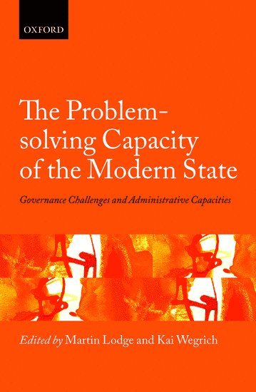 The Problem-solving Capacity of the Modern State 1