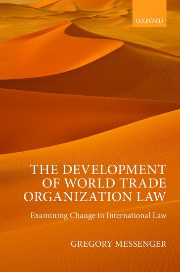 Development of World Trade Organization Law 1