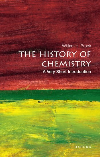 The History of Chemistry: A Very Short Introduction 1