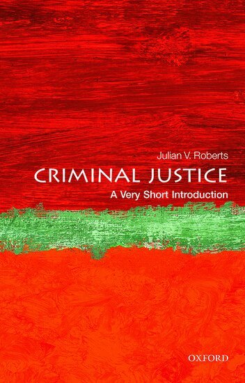 Julian V. Roberts - Criminal Justice, Häftad