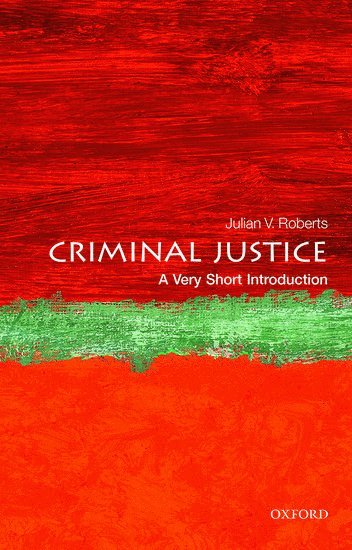 Criminal Justice: A Very Short Introduction 1