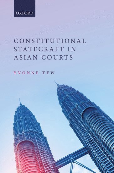 bokomslag Constitutional Statecraft in Asian Courts