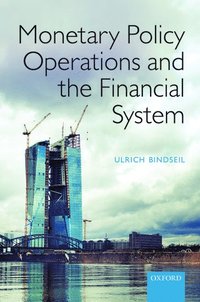 bokomslag Monetary Policy Operations and the Financial System