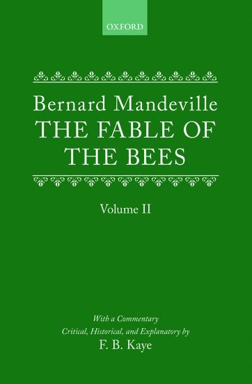 bokomslag The Fable of the Bees: Or Private Vices, Publick Benefits