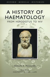 bokomslag A History of Haematology