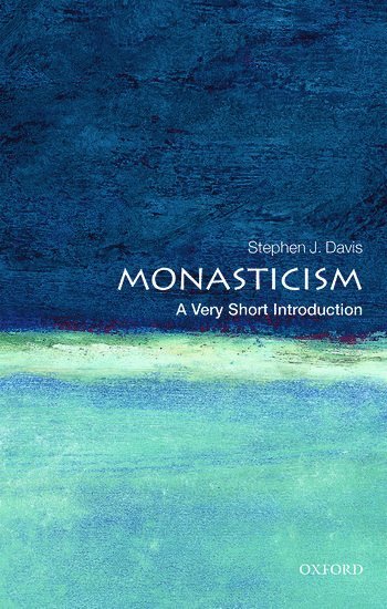Monasticism: A Very Short Introduction 1
