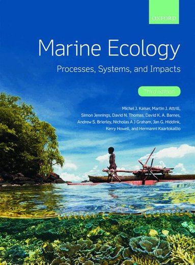 Michel J Kaiser, Martin J Attrill, Simon Jennings, David Thomas, David K. A. Barnes, Michel J. Kaiser, Martin J Attrill, Simon Jennings, David Thomas - Marine Ecology, Häftad