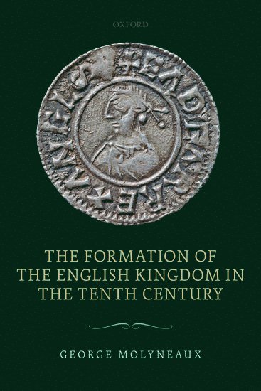 bokomslag Formation of the English Kingdom in the Tenth Century