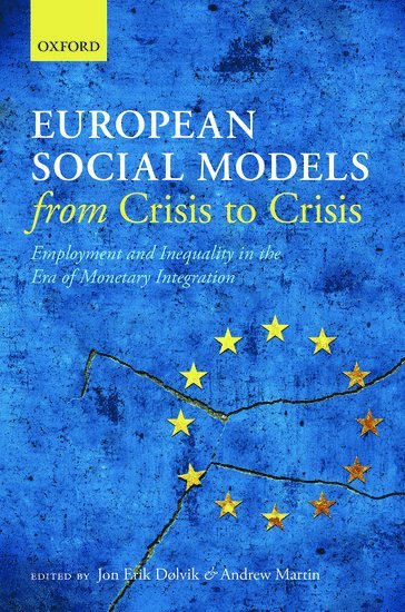 bokomslag European Social Models From Crisis to Crisis: