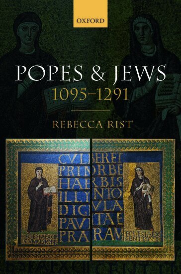 Rebecca Rist - Popes and Jews, 1095-1291, Inbunden