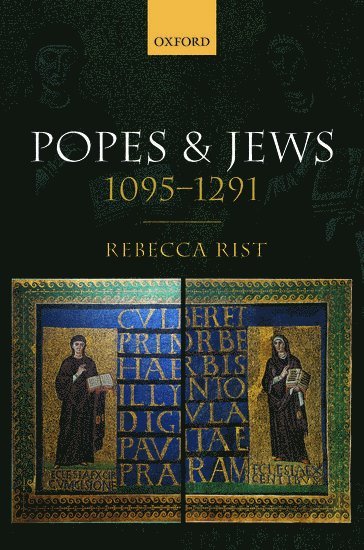 Popes and Jews, 1095-1291 1