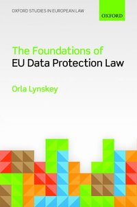bokomslag The Foundations of EU Data Protection Law