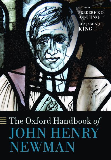 bokomslag The Oxford Handbook of John Henry Newman