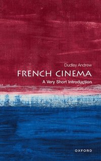 bokomslag French Cinema: A Very Short Introduction