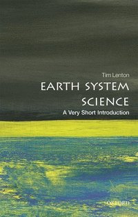 bokomslag Earth System Science: A Very Short Introduction