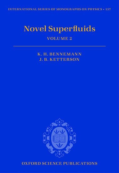 Karl-Heinz Bennemann, John B. Ketterson - Novel Superfluids, Inbunden