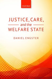 bokomslag Justice, Care, and the Welfare State