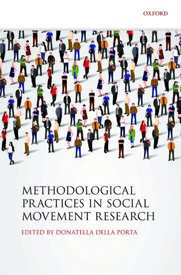 DELLA PORTA, Donatella della Porta - Methodological Practices in Social Movement Research, Inbunden