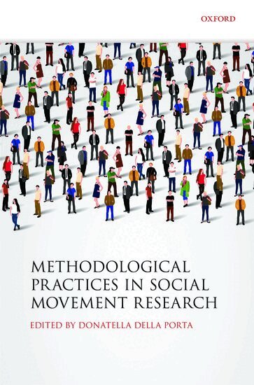Donatella della Porta - Methodological Practices in Social Movement Research, Häftad