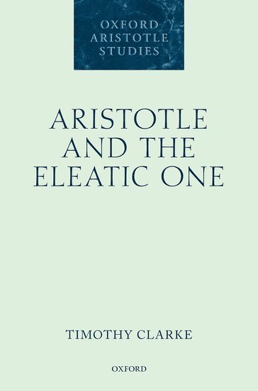 Aristotle and the Eleatic One 1