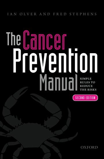 Ian Olver, Fred Stephens - The Cancer Prevention Manual, Häftad